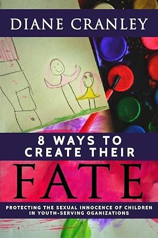 book cover for 8 Ways to Create Their Fate